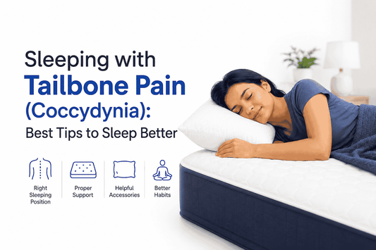 Sleeping with Tailbone Pain (Coccydynia): Best Tips to Sleep Better